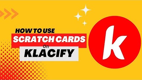 How to use scratch cards on Klacify. @klacifymonitoryourschoolfr8340