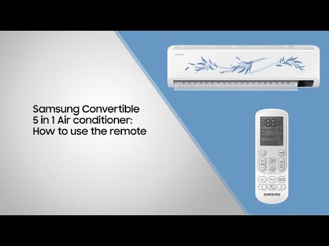 Samsung convertible 5 Air Conditioner: How use the - YouTube