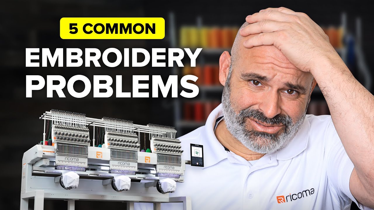 Troubleshooting Tips for the Top 5 Most Common Embroidery Problems