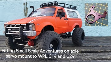 Fitting Small Scale Adventures on axle servo mount to WPL C14 and C24 #wpl #c24 #c14