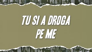 Lele Blade - Tu Si A Droga Pe Me Ft. Mv Killa Testolyrics