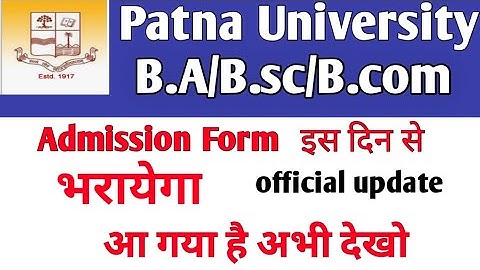 Patna University admission form 2021 |patna university ug & Pg online application 2021||UG admission