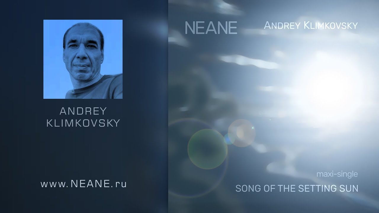 «Song of the setting sun» • maxi​-​single • composer Andrey Klimkovsky (new design 2020)