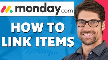 How to Link Items in Monday.com (Simple)