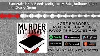 Exonerated: Kirk Bloodsworth, James Bain, Anthony Porter, and Alstory Simon