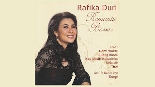 Video thumbnail of "Rafika Duri - Kau Yang Kusayang (Official Audio)"