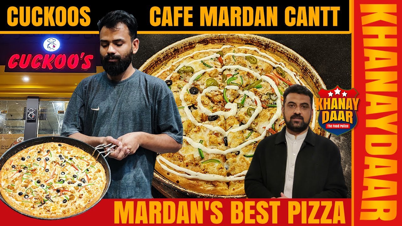 Mardan's best Pizza Cuckoos Cafe Mardan Mardan food street