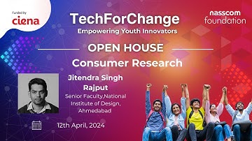 Open House on Consumer Research -  Prof. Jitendra Singh Rajput || TechForChange Cohort - 3