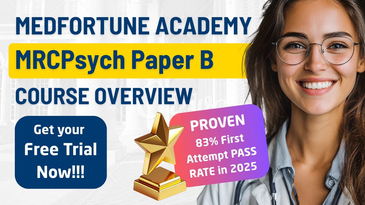 MRCPsych Paper B Course Overview & Free Trial | Complete Syllabus, Study Plan & Exam Strategy