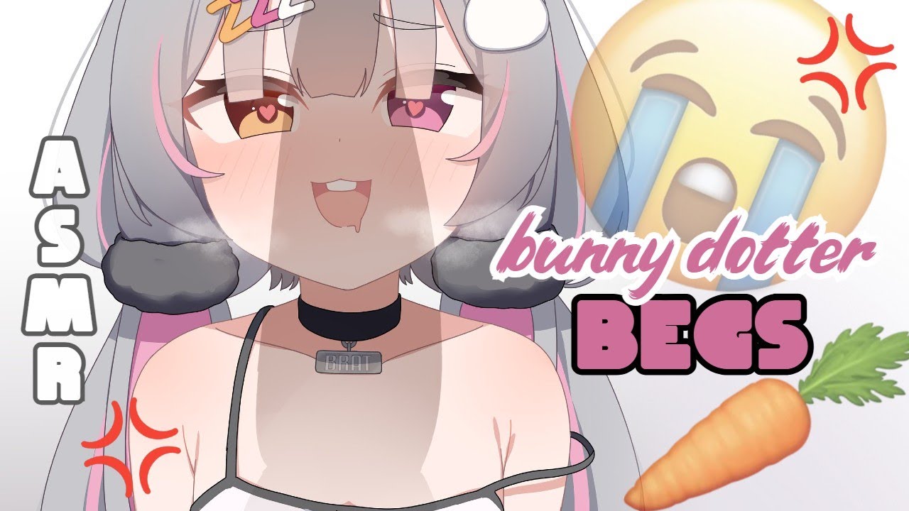【ASMR】Bunny Dotter Begs For Carrots 💢😭