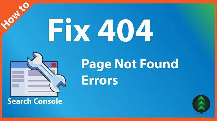 How to Fix 404 Errors in Google Search Console
