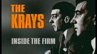 The Krays Inside the Firm.