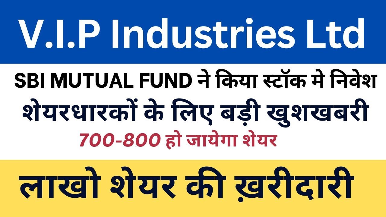 VIP INDUSTRIES SHARE LATEST NEWS II VIP INDUSTRIES SHARE ANALYSIS II vip-industries-share-latest-news-ii-vip-industries-share-analysis-ii