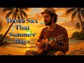 That Summer Days-David Sax