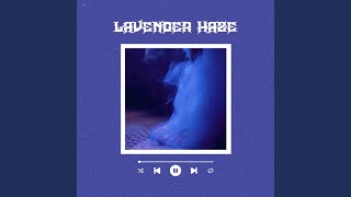 lavender haze (sped up & reverb)