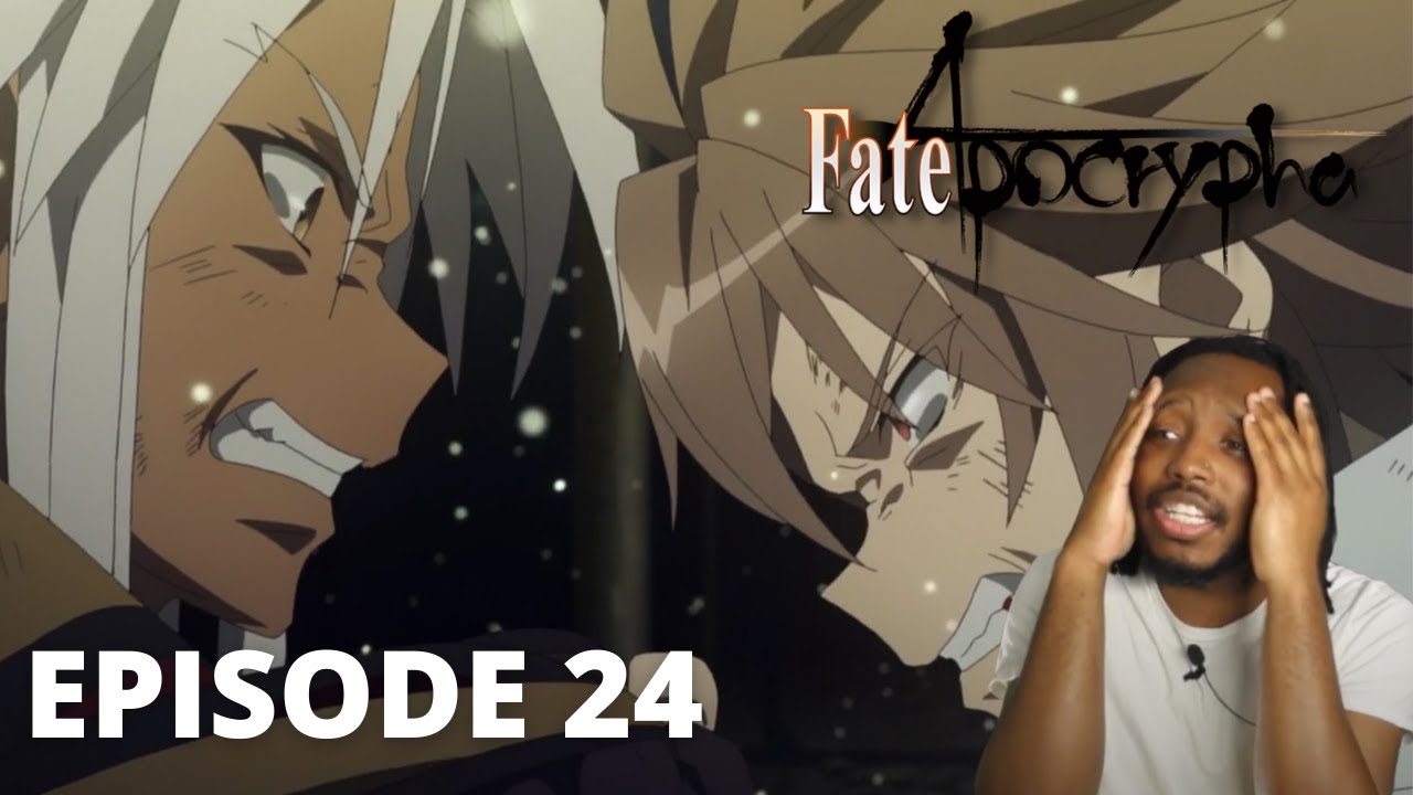 Anime Reaction: Fate/Apocrypha: Episode 24 Reaction English Subbed ...