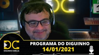 Programa do Diguinho -  14/01/2021