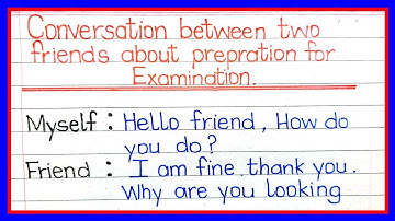 conversation between two friends about preparation exam in english/conversation in english/dialogue
