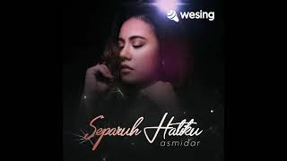 Separuh Hatiku nyanyian Asmidar cover Erin_1819