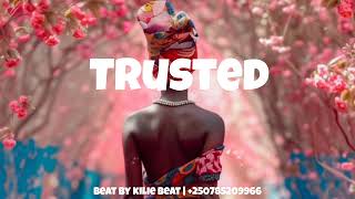 "Trusted" Afrobeat instrumental 2024 produced by Kilie beat.