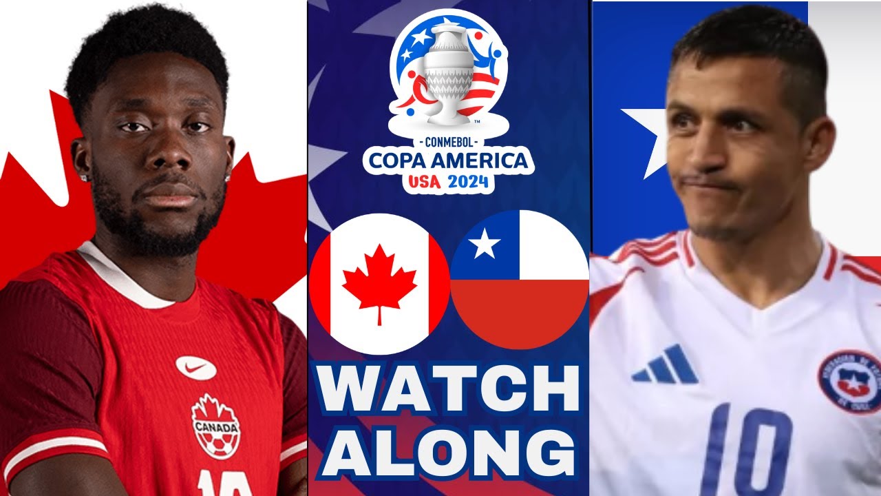 CANADA VS CHILE LIVE STREAM COPA AMERICA 2024 YouTube