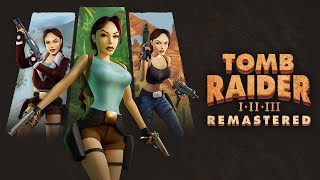 Tomb Raider 1-2-3 Remastered es un regreso más que digno