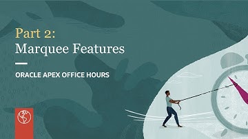 Part 2: Marquee Features