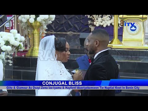 Glitz Glamour As Osayi Zena Ize Iyamu Hayford Iduoriyekemwen Tie Nuptial Knot In Benin City