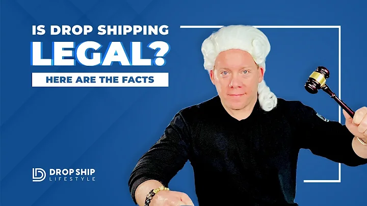 The Legalities of Dropshipping Revealed