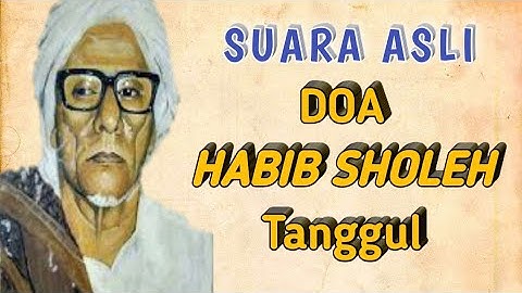 [SUARA ASLI] DOA HABIB SHOLEH TANGGUL