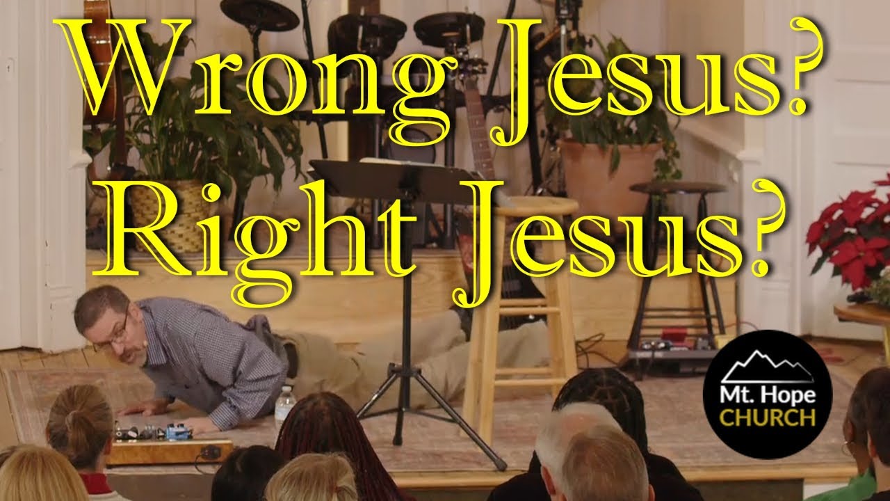 Wrong Jesus? Right Jesus?