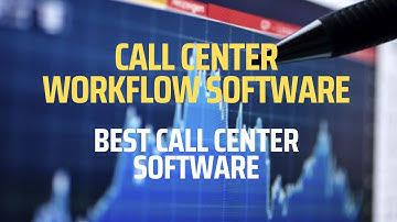 The Best Call Center Workflow Software to Boost Your Business Productivity in 2023