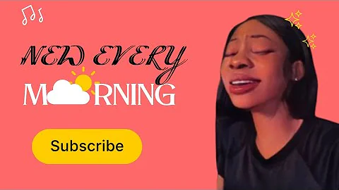 New Every Morning | Ryan Ofei | Cover by Phoebe