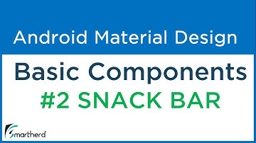 #4.3 Android Snack Bar example | Basic Components - part 2. Android Material Design