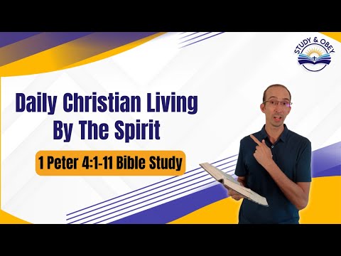 1 Peter 4 1 11 Bible Study The Gospel Changes Lives