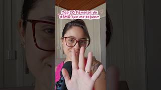 Você sabia que esses famosos me seguem? #asmr #asmrsounds