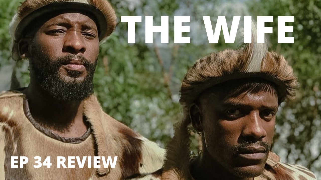 The Wife Showmax / Episode 34 review and recap