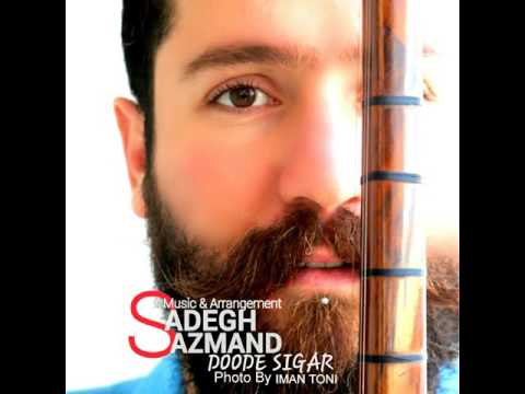 Sadegh Azmand - Doode Sigar