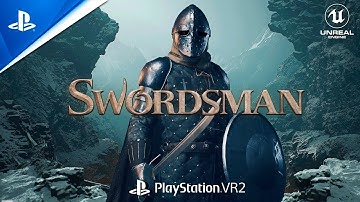 SWORDMAN 40 Minutes of Gameplay | PlayStation VR2 Launch Game in Unreal Engine 4K 2023