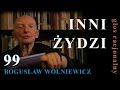 Bogusław Wolniewicz 99 INNI ŻYDZI