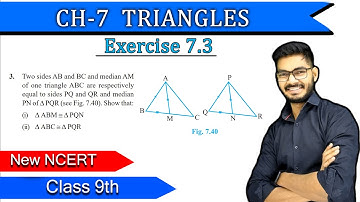Class 9 Question 3 Exercise 7.3 || Chapter 7 Triangles || New NCERT || BY Rajeev Sir