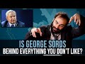 Is george soros behind everything you dont like  some more news