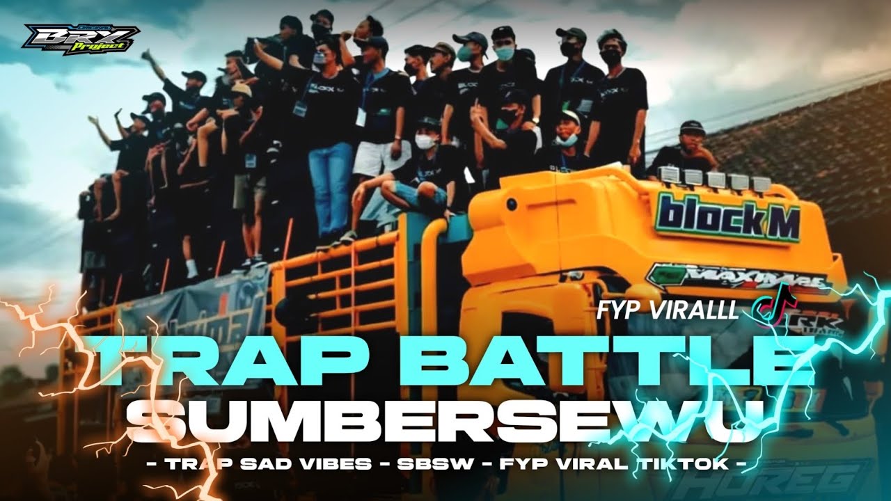 JINGLE TRAP BATTLE SUMBERSEWU - SAD VIBES HALAL BIHALAL SBSW 2026 - BRY Project