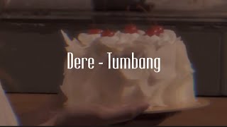 Dere - Tumbang (lyrics) #dere #tumbang #lyrics #music #musiclyrics