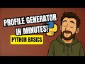 Python Basics: Profile Generator in Minutes! | Perfect for Beginners