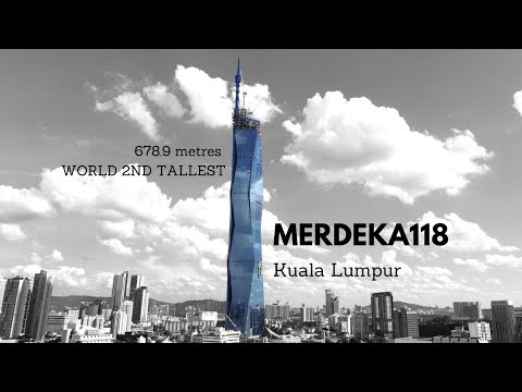 PNB Merdeka 118 Kuala Lumpur - Official World Second Tallest - Completing Soon! (DECEMBER)