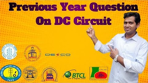 |DC Circuit Previous year Question For BUET Pattern |