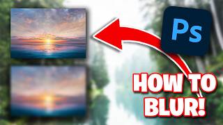 How To Blur Images In Photoshop (2026) - Step By Step