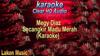 Megy Diaz Secangkir Madu Merah karaoke