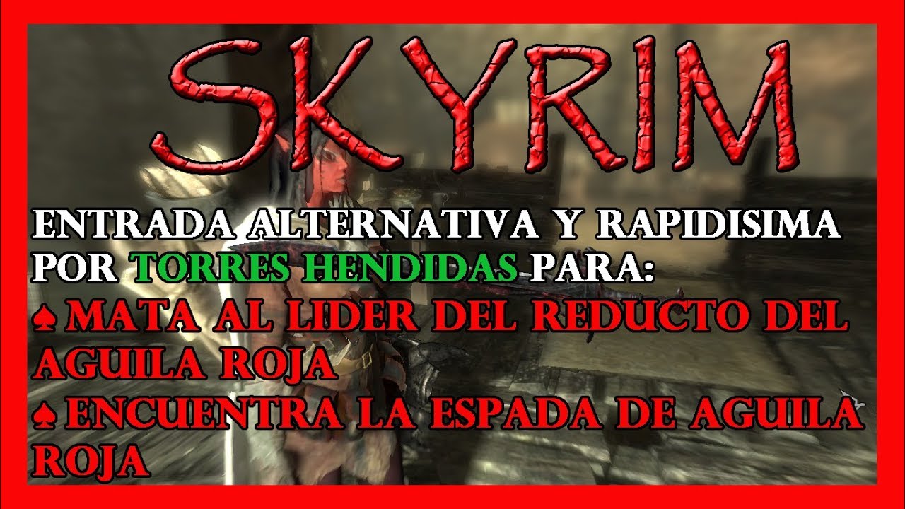 SKYRIM #Mata al lider de Reducto del Aguila Roja #Encuentra la espada de Aguila  Roja - YouTube